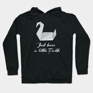 Just Have A Little Faith Prison Break Hoodie